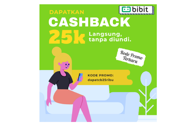 Cara Mendapatkan Promo Cashback Bibit untuk Akun Baru April 2022